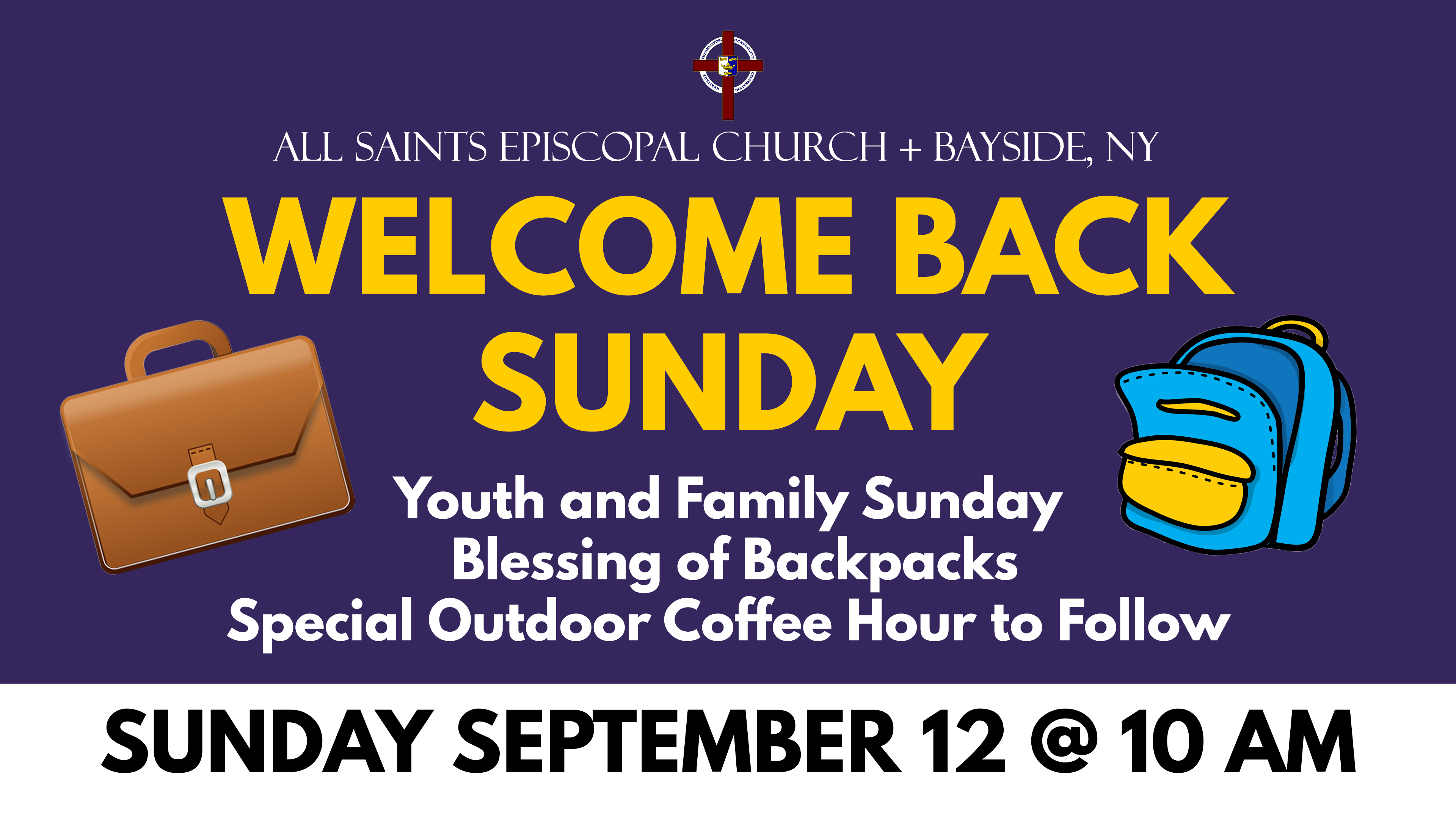 Welcome Back Sunday – The Sixteenth Sunday after Pentecost