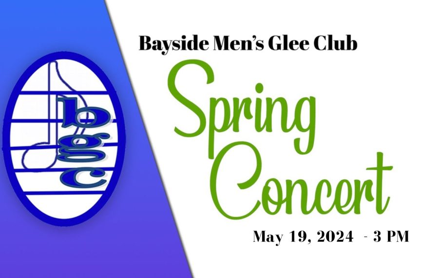 Bayside Men’s Glee Club Spring Concert 2024