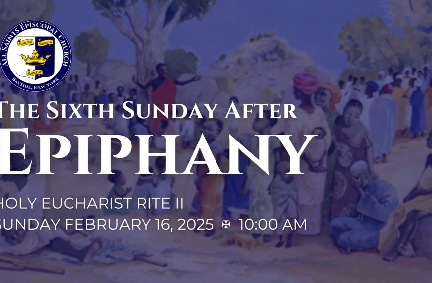 The Sixth Sunday after Epiphany